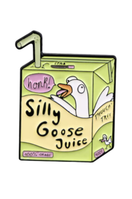 Silly Goose Juice Pin