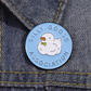 Silly Goose Association Pin